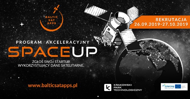 Na grafice zaproszenie do zgłoszenia start-upu do programu akceleracyjnego BalticSatApps z określonym terminem rekrutacji: 26 września 2019 - 27 października 2019.