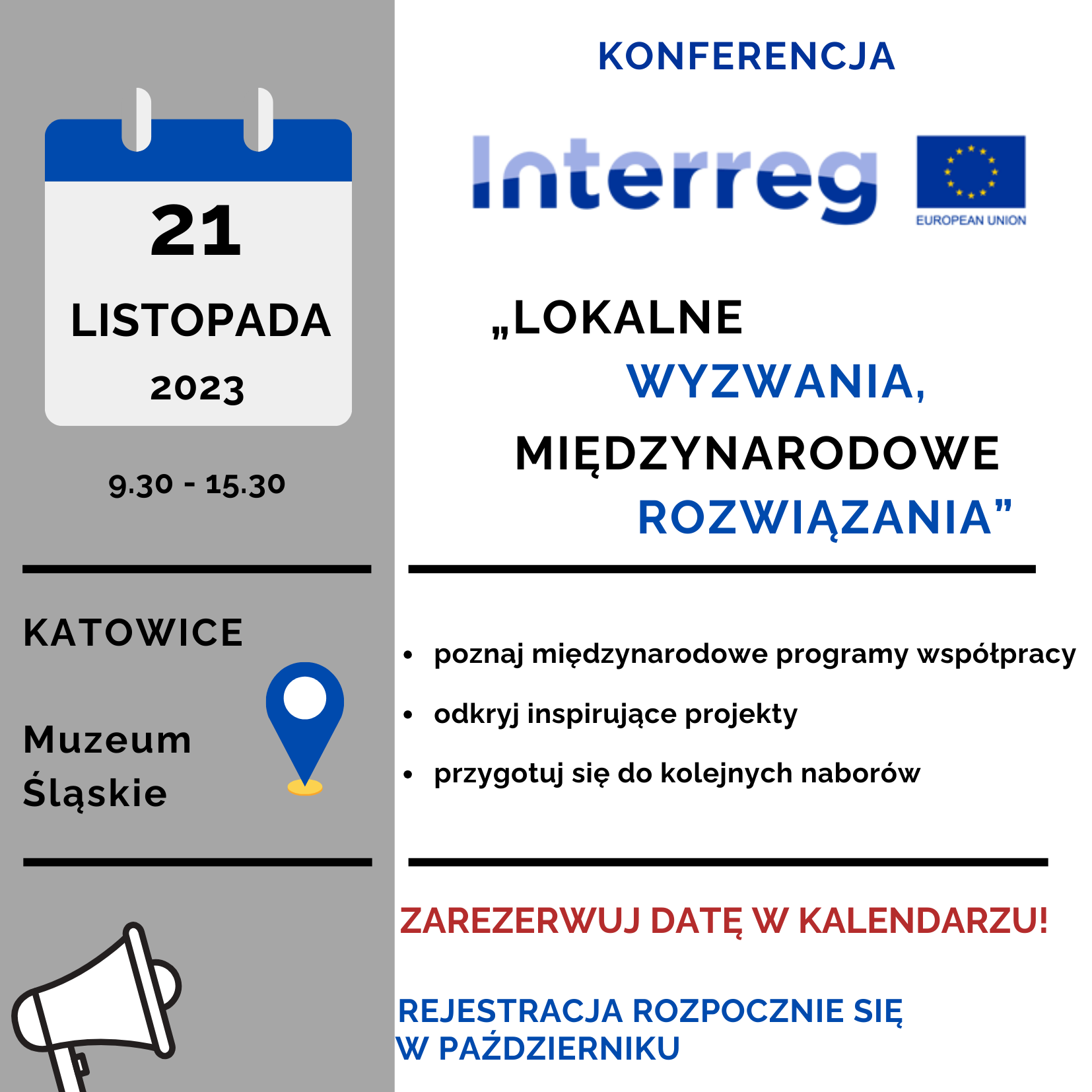 Zarezerwuj datę 21 listopada 2023 r. - konferencja o programach Interreg w Katowicach. Rejestracja zostanie uruchomiona w październiku.